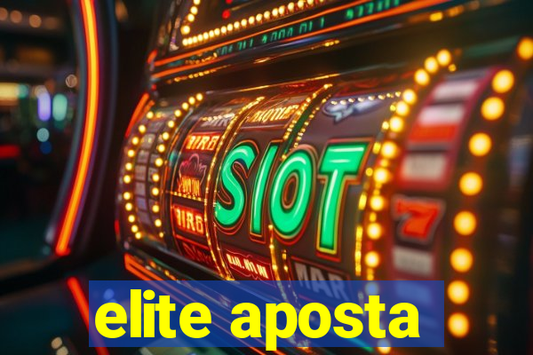 elite aposta